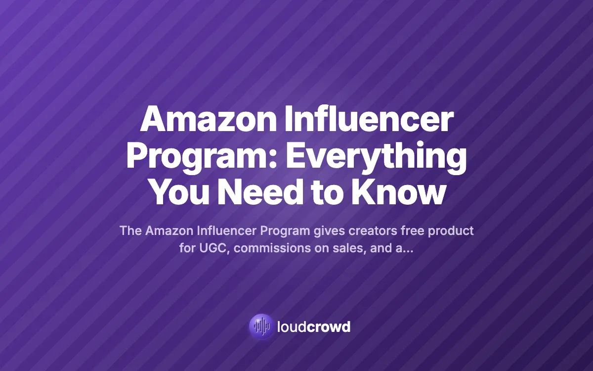 Amazon Influencer Program: Everything You Need to Know