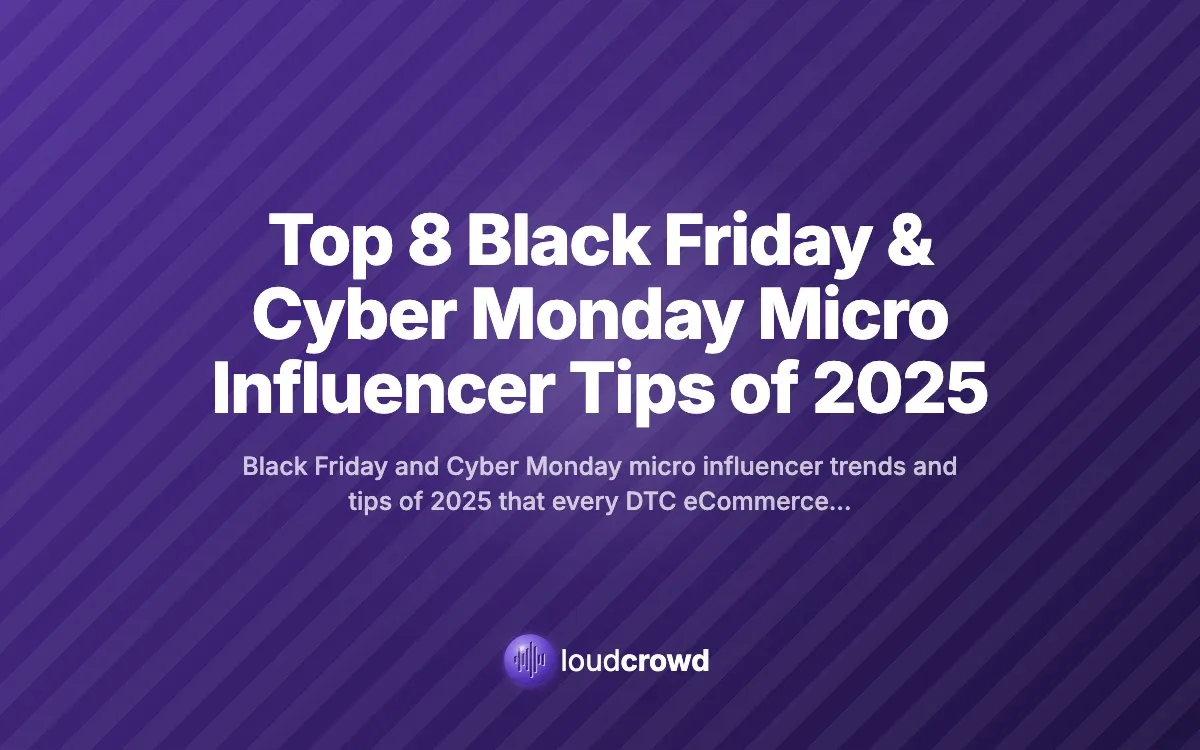 Top 8 Black Friday & Cyber Monday Micro Influencer Tips of 2025
