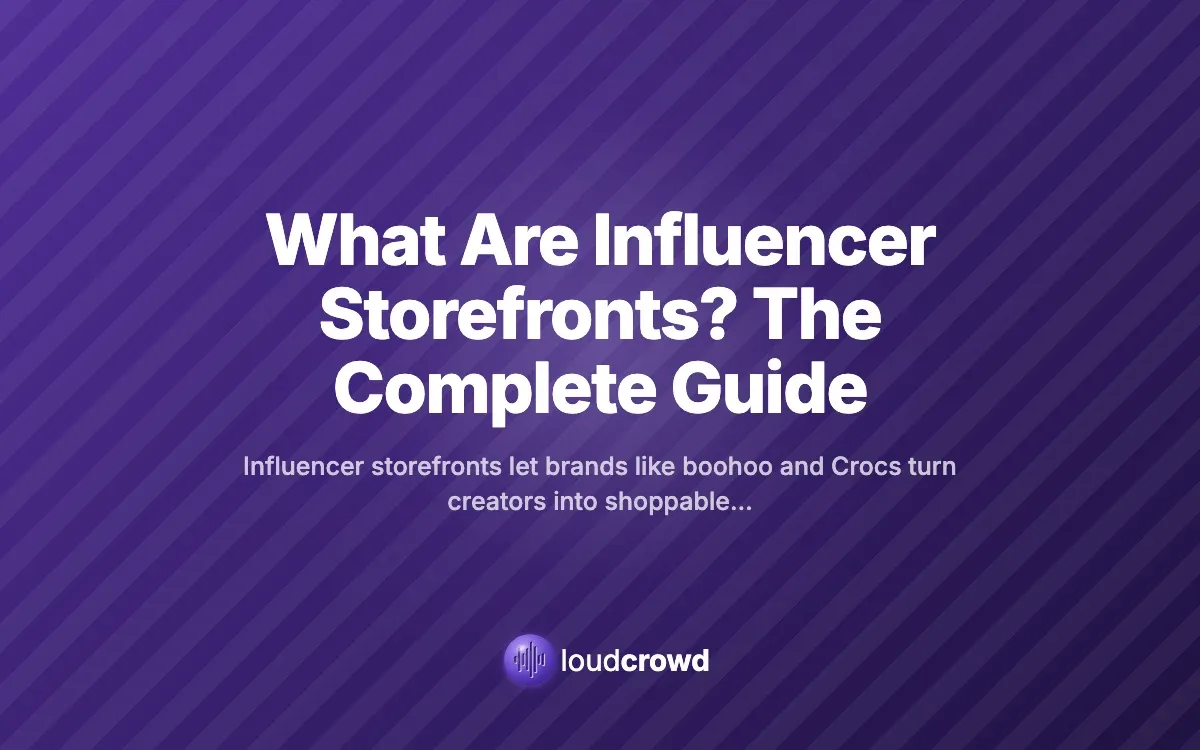 What Are Influencer Storefronts? The Complete Guide