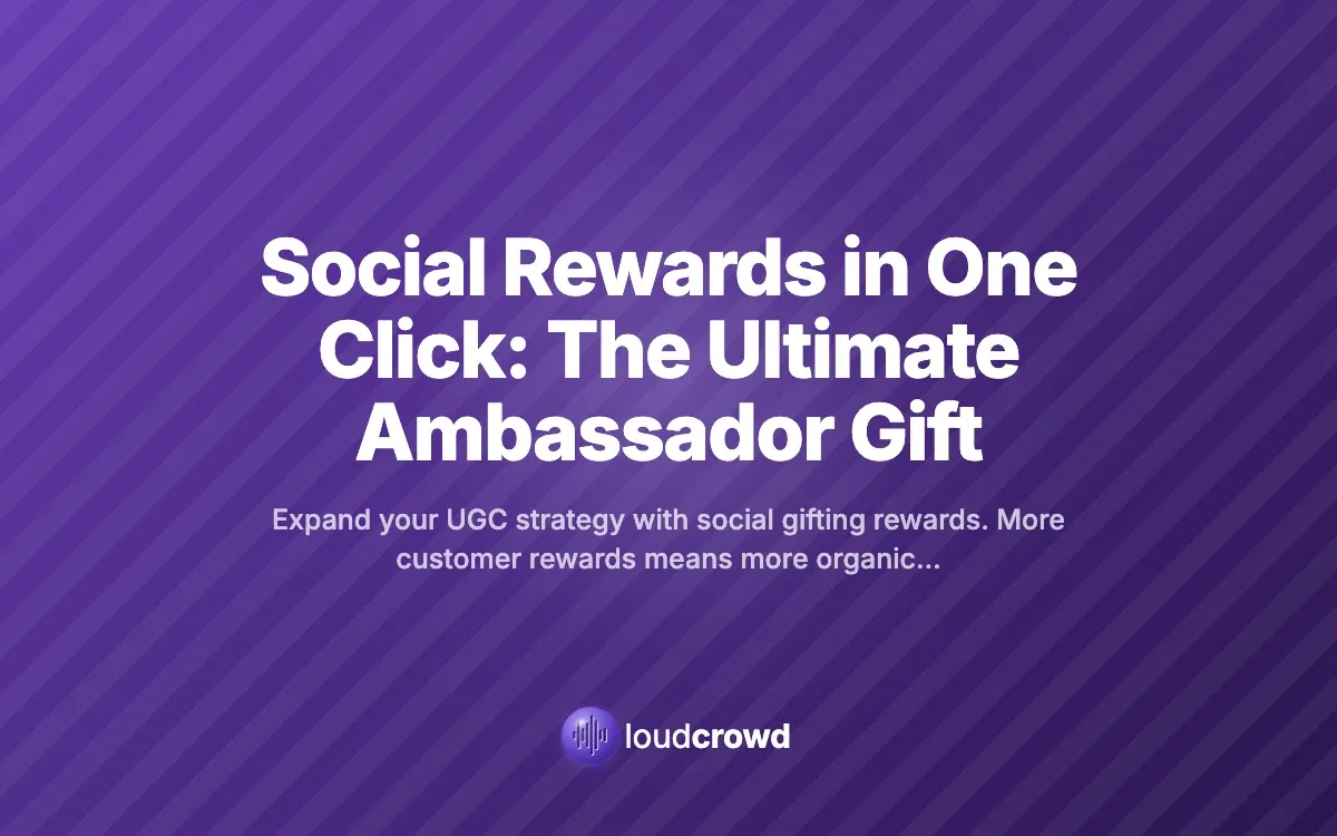 Social Rewards in One Click: The Ultimate Ambassador Gift