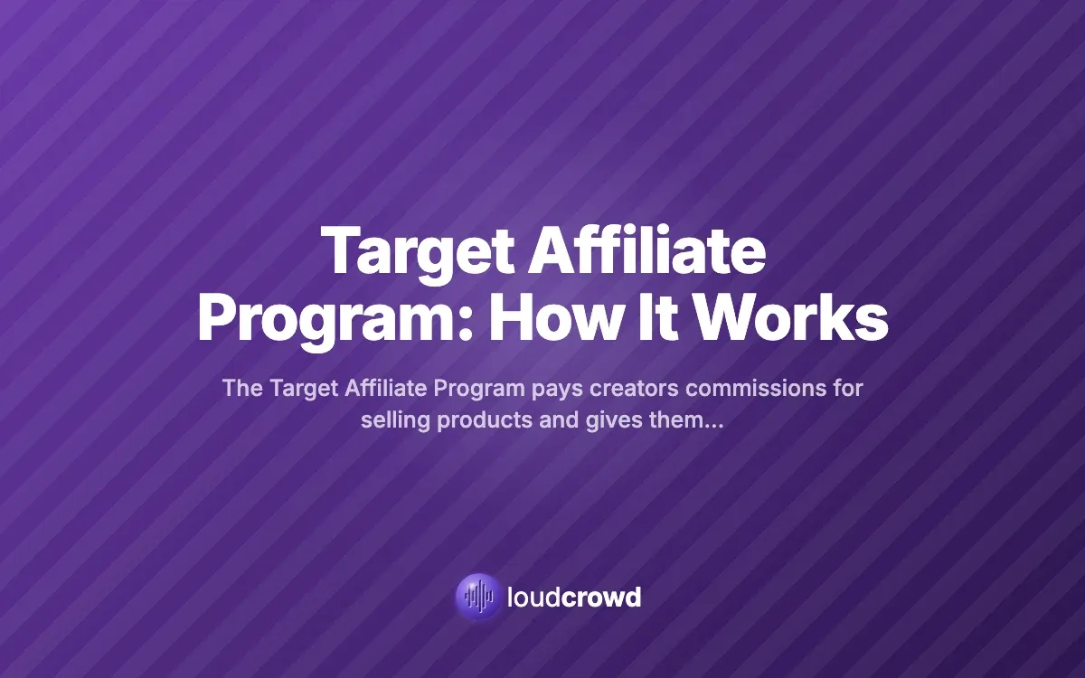 Target Affiliate Program: How It Works
