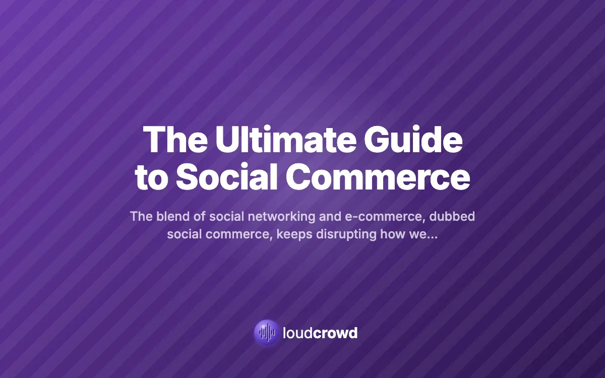 The Ultimate Guide to Social Commerce