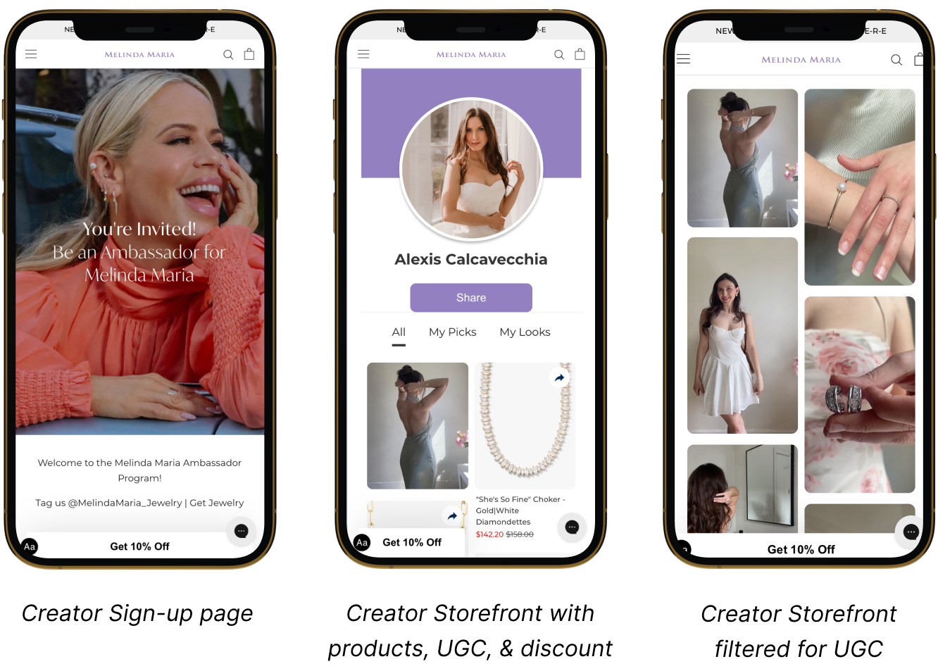 Ambassadors and influencers sign up for the Melinda Maria creator-affiliate program and receive their own shoppable Creator Storefront. That page has the creator's favorite products, jewelry, and more.