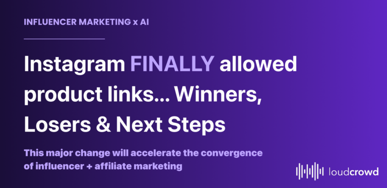 Instagram FINALLY allows product links… Winners, Losers & Next Steps